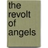 The Revolt Of Angels