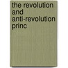 The Revolution And Anti-Revolution Princ door John Shute Barrington Barrington