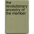 The Revolutionary Ancestry Of The Member