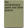 The Revolutionary Epick And Other Poems door Right Benjamin Disraeli
