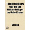 The Revolutionary War And The Military P door Liz Greene