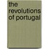 The Revolutions Of Portugal