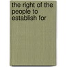 The Right Of The People To Establish For door Benjamin Franklin Hallett