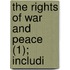 The Rights Of War And Peace (1); Includi