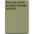The Rime Of The Ancient Mariner, And Oth