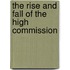 The Rise And Fall Of The High Commission