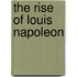 The Rise Of Louis Napoleon