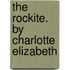 The Rockite. By Charlotte Elizabeth