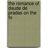 The Romance Of Daude De Pradas On The Fo door Daude Pradas