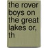 The Rover Boys On The Great Lakes Or, Th