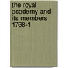 The Royal Academy And Its Members 1768-1 door John Evan Hodgson