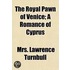 The Royal Pawn Of Venice; A Romance Of C