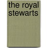 The Royal Stewarts by Henderson/