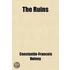 The Ruins; Or, A Survey Of The Revolutio