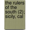 The Rulers Of The South (2); Sicily, Cal door Francis Marion Crawford