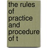 The Rules Of Practice And Procedure Of T door Ontario. Supreme Court Of Judicature