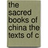 The Sacred Books Of China The Texts Of C