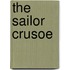 The Sailor Crusoe
