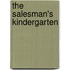 The Salesman's Kindergarten