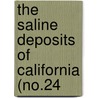 The Saline Deposits Of California (No.24 door Gilbert Ellis Bailey