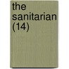 The Sanitarian (14) by Medico-Legal Society of New York