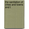 The Sanitation Of Cities And Towns And T door Charles Williams Chancellor