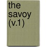 The Savoy (V.1) door Arthur Symons