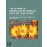 The Scheme Of Separation Between St. Lou door Saint Louis