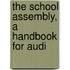The School Assembly, A Handbook For Audi