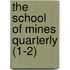 The School Of Mines Quarterly (1-2)