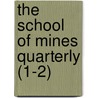 The School Of Mines Quarterly (1-2) door Columbia University. Henry Mines