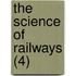 The Science Of Railways (4)