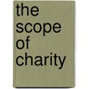 The Scope Of Charity door James Donahoe