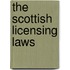 The Scottish Licensing Laws