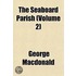 The Seaboard Parish (Volume 2)