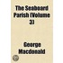 The Seaboard Parish (Volume 3)