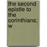The Second Epistle To The Corinthians; W door Lias