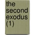 The Second Exodus (1)