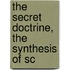 The Secret Doctrine, The Synthesis Of Sc