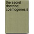 The Secret Doctrine; Cosmogenesis