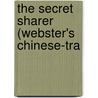 The Secret Sharer (Webster's Chinese-Tra by Reference Icon Reference