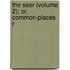 The Seer (Volume 2); Or, Common-Places R