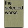 The Selected Works door Frederic Richard Lees