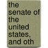 The Senate Of The United States, And Oth