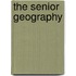 The Senior Geography