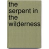 The Serpent In The Wilderness door William Tait