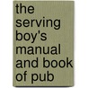 The Serving Boy's Manual And Book Of Pub door Serving boy