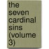 The Seven Cardinal Sins (Volume 3)