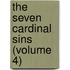 The Seven Cardinal Sins (Volume 4)