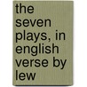 The Seven Plays, In English Verse By Lew door William Sophocles